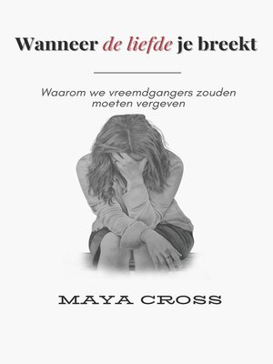 cover image of Wanneer de Liefde je Breekt